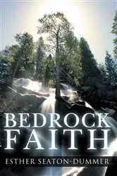 Book cover of Bedrock Faith by Esther Seaton-Dummer