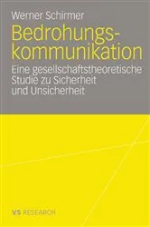 Book cover of Bedrohungskommunikation by Werner Schirmer
