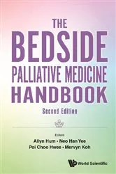 Book cover of Bedside Palliative Medicine Handbook, The (Second Edition) by Allyn Hum