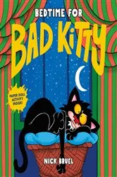 Book cover of Bedtime for Bad Kitty by Nick Bruel