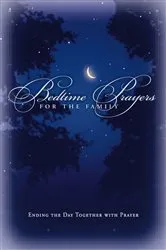 Book cover of Bedtime Prayers for the Family by Thomas Nelson