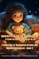 Book cover of Bedtime Stories for Kids Ages 4-8 by Emma Dreamweaver