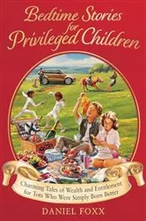 Book cover of Bedtime Stories for Privileged Children by Unknown