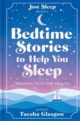Book cover of Bedtime Stories to Help You Sleep by Unknown