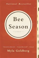 Book cover of Bee Season by Myla Goldberg