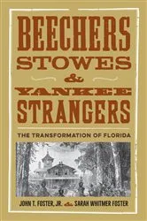 Book cover of Beechers, Stowes, and Yankee Strangers by John T. Foster