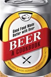 Book cover of Beer - A Cookbook by Adams Media