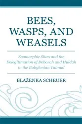 Book cover of Bees, Wasps, and Weasels by Blaženka Scheuer