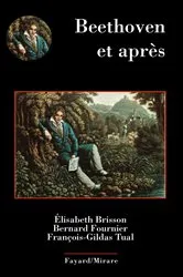 Book cover of Beethoven et après by Élisabeth Brisson