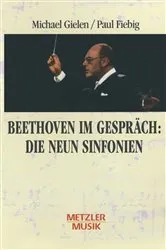 Book cover of Beethoven im Gespräch: Die neun Sinfonien by Michael Gielen