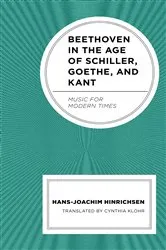 Book cover of Beethoven in the Age of Schiller, Goethe, and Kant by Hans-Joachim Hinrichsen