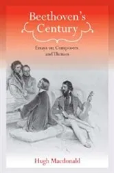 Book cover of Beethoven's Century by Hugh Macdonald
