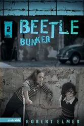 Book cover of Beetle Bunker by Robert Elmer