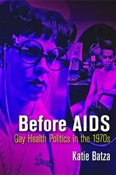 Book cover of Before AIDS by Katie Batza
