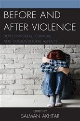 Book cover of Before and After Violence by Salman Akhtar