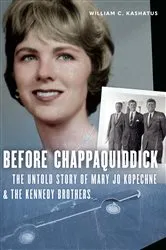 Book cover of Before Chappaquiddick by Unknown