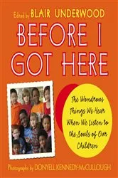 Book cover of Before I Got Here by Blair Underwood