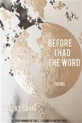 Book cover of Before I Had the Word by Brooke Sahni