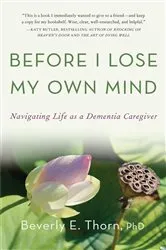 Book cover of Before I Lose My Own Mind by Unknown