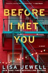 Book cover of Before I Met You by Lisa Jewell