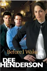Book cover of Before I Wake by Dee Henderson