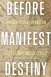 Book cover of Before Manifest Destiny by Unknown