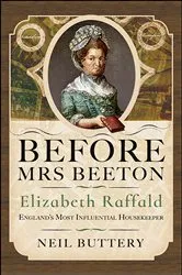 Book cover of Before Mrs Beeton by Neil Buttery