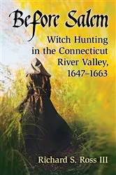 Book cover of Before Salem by Richard S. III Ross