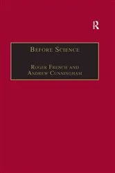 Book cover of Before Science by Roger French
