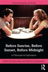 Book cover of Before Sunrise, Before Sunset, Before Midnight by Hans Maes