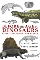Book cover of Before the Age of Dinosaurs in Virginia and Nearby States by Robert E Weems