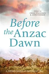 Book cover of Before the Anzac Dawn by Craig Stockings