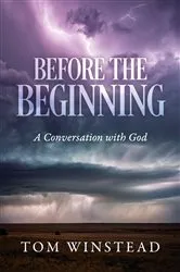 Book cover of Before the Beginning by Tom Winstead