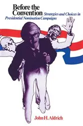 Book cover of Before the Convention by John H. Aldrich
