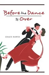 Book cover of Before the Dance Is Over by Unknown