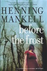 Book cover of Before the Frost by Henning Mankell