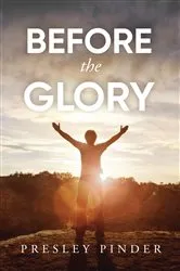 Book cover of Before the Glory by Unknown