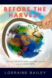 Book cover of BEFORE THE HARVEST by LORRAINE BAILEY