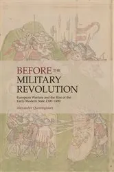 Book cover of Before the Military Revolution by Alexander Querengässer