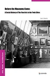 Book cover of Before the Museums Came by Leo J. Harris