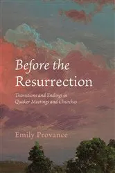 Book cover of Before the Resurrection by Emily Provance