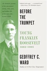 Book cover of Before the Trumpet by Geoffrey C. Ward