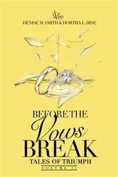Book cover of Before The Vows Break by Smith, Denise M,