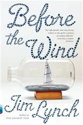 Book cover of Before the Wind by Jim Lynch