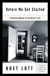 Book cover of Before We Get Started by Bret Lott