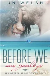 Book cover of Before We Say Goodbye by Toshikazu Kawaguchi