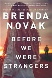 Book cover of Before We Were Strangers by Brenda Novak