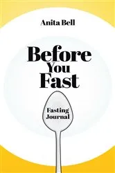 Book cover of Before You Fast by Anita Bell