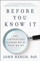Book cover of Before You Know It by John Bargh