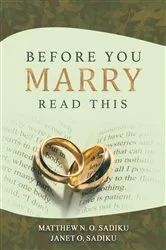 Book cover of Before You Marry by Matthew N. O. Sadiku